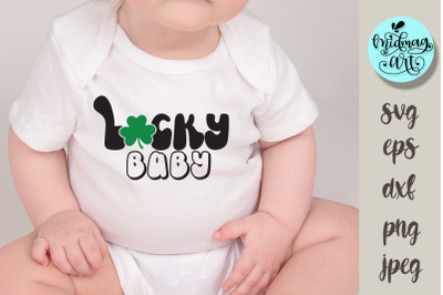 Lucky baby svg, St. Patrick&#039;s day svg