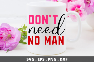 SD0009 - 21 Don&#039;t need no man