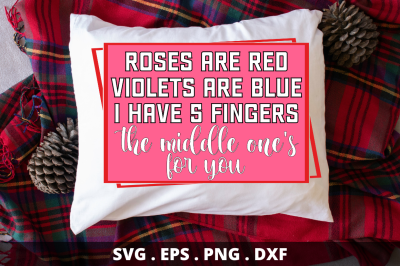 SD0015 - 16 Roses are red violets are blue I have 5 fingers the middle