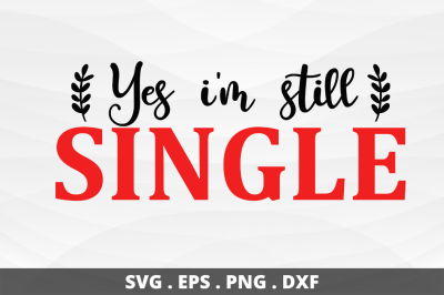 SD0014 - 7 Yes i&#039;m still single