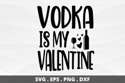 SD0014 - 8 Vodka is my valentine