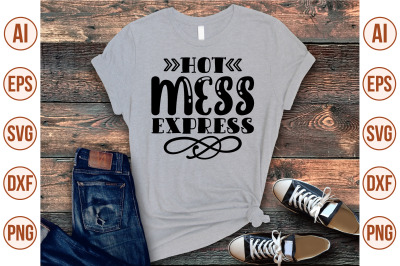 hot mess express svg