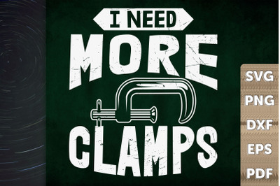 Funny Woodworker I Need More Clamps