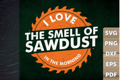 The Smell Of Sawdust In The Morning