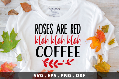 SD0013 - 22 Roses are red blah blah blah coffee