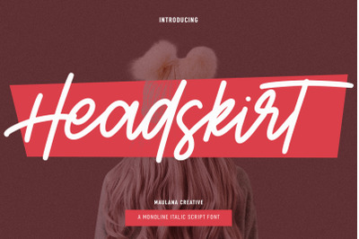 Headskirt Monoline Italic Script Font