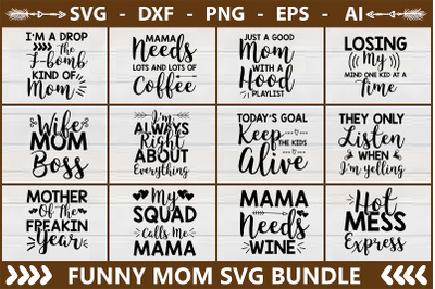 Funny Mom SVG Bundle