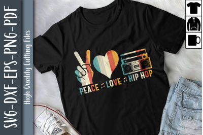 Retro Design Peace Love Hip Hop