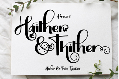 Haither &amp; Thiter