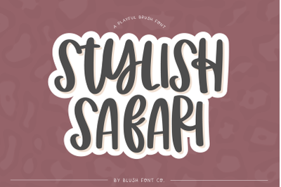 STYLISH SAFARI Brush Font