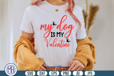 My Dog is My Valentine svg