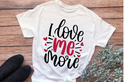 I Love Me More, Singles Awareness Day SVG