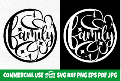 Family SVG Cut File, Farmhouse Sign Svg, Cricut