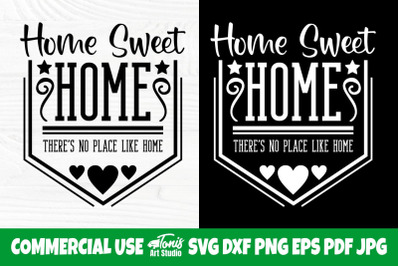 Home Sweet Home SVG Cut File, Farmhouse Sign Svg