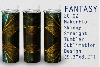 Tumbler Straight 20 OZ Sublimation Fantasy Wrap Design