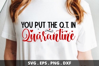 SD0017 - 2 You put the q.t in quarantine