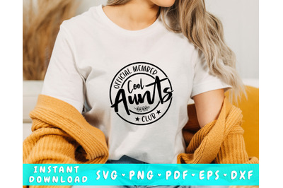 Official Member Cool Aunts Club SVG&2C; Funny Aunt SVG