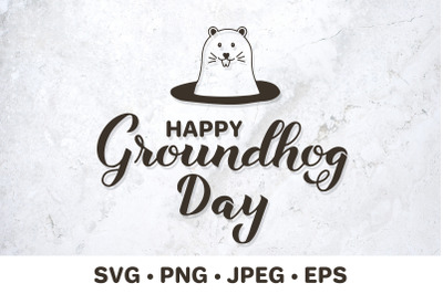 Happy Groundhog Day lettering. Cute Marmot