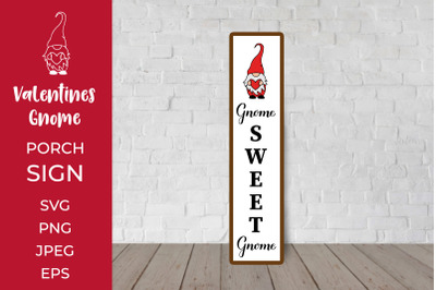 Gnome sweet gnome . Valentines Day Porch Sign SVG