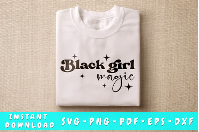 Black Girl Magic SVG