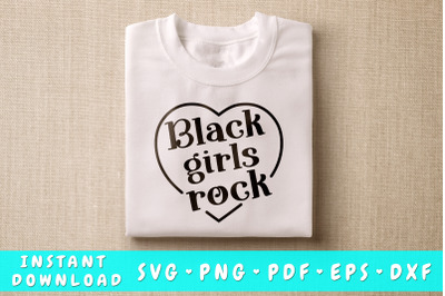 Black Girls Rock SVG