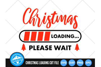 Christmas Loading Please Wait SVG | Loading Progress Bar Cut File