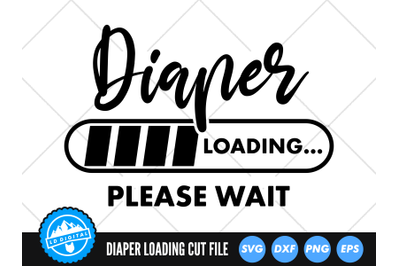 Diaper Loading Please Wait SVG | Baby Cut File