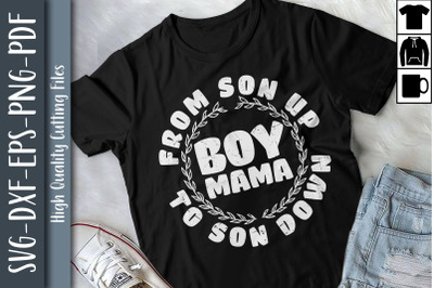 Boy Mama From Son Upto Son Down