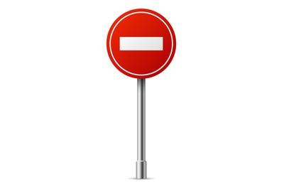 Realistic no enter sign. Red round road circle board