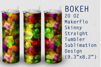 Tumbler Straight 20 OZ Sublimation Bokeh Wrap Design