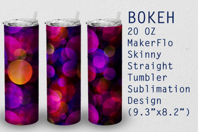 Tumbler Straight 20 OZ Sublimation Bokeh Wrap Design