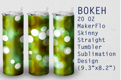 Tumbler Straight 20 OZ Sublimation Bokeh Wrap Design