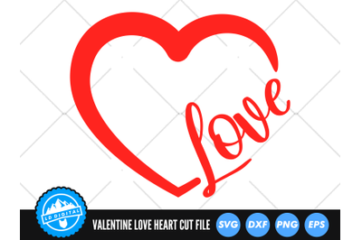 Valentine Love Heart SVG | Valentines Day Cut File | Love SVG