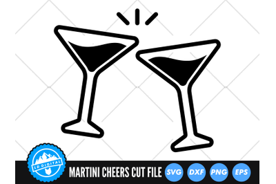 Martini Glass Cheers SVG | Martini Cut File | Alcohol SVG