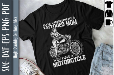 Never Understand A Tattooed Mom