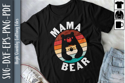 Mother Day Funny Design Mama Bear