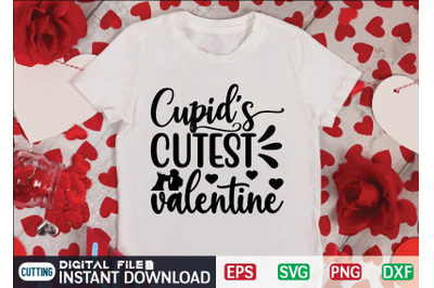 Cupids cutest valentine Svg design