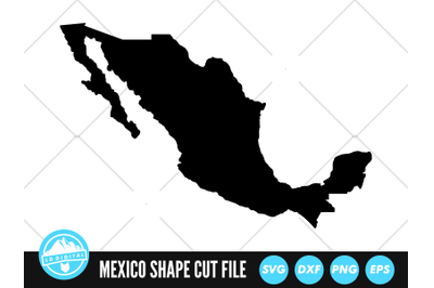 Mexico Shape SVG | Mexico Cut File | Countries SVG