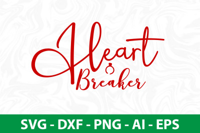 Heart Breaker svg