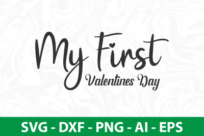 My First Valentines Day svg