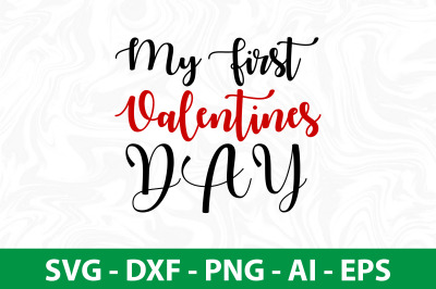 My First Valentines Day svg