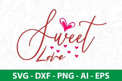 Sweet Love svg