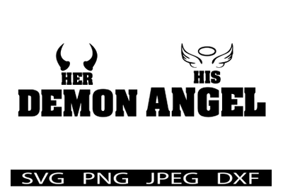 Her Demon &amp; His Angel Couples svg, Couple shirt svg, couple valentine