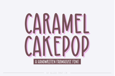 CARAMEL CAKEPOP Farmhouse Font