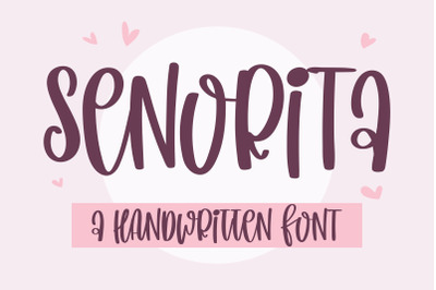 Senorita - A handwritten font
