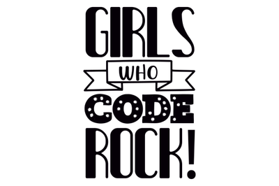 Girls Who Code Rock!