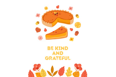 Autumn poster with pumpkin pie and yellow orange leaves. Thanksgiving