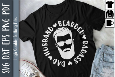 Bearded Badass Dad Husband Gifts