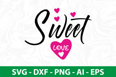 Sweet Love svg