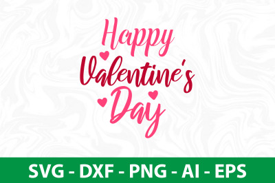 Happy Valentine&#039;s Day SVG